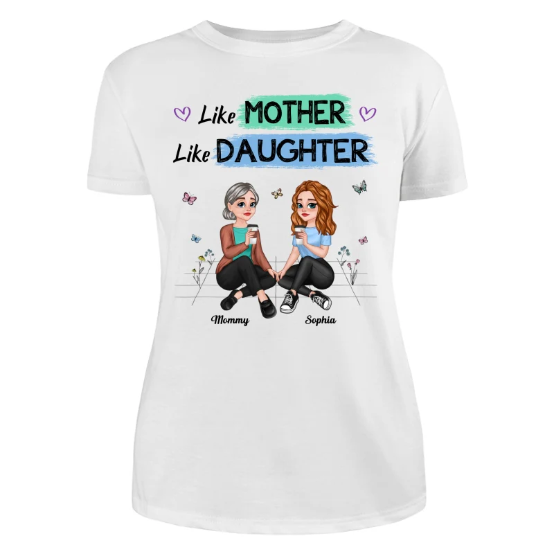 Like Mother Like Daughter Pretty Cartoon Mom Daughter Sitting Personalized Shirt - Image 9