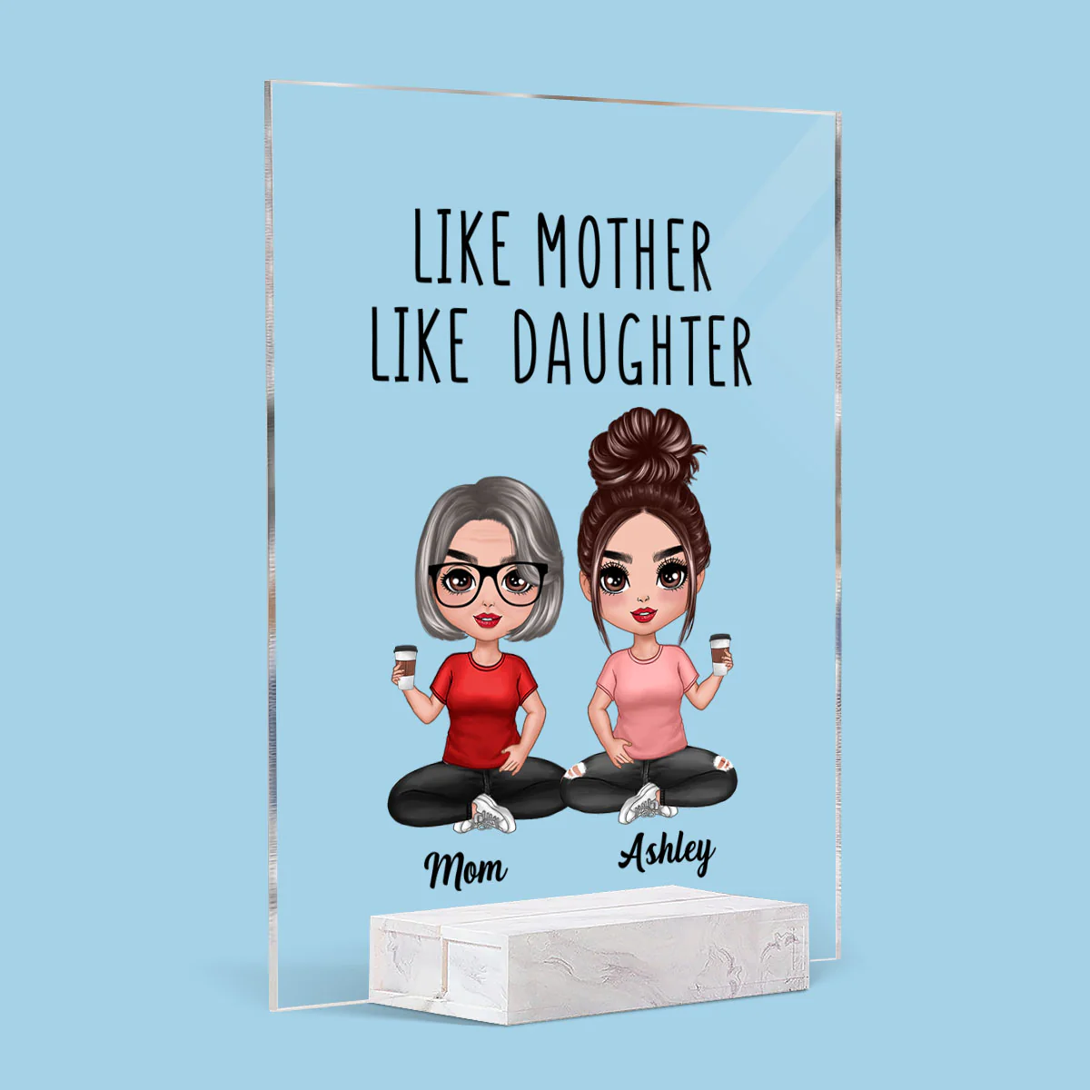Like Mother Like Daughters Doll Mom And Daughters Sitting Gift For Mom Personalized Acrylic Plaque - Image 2