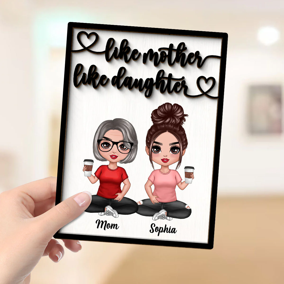 Like Mother Like Daughters Doll Mom And Daughters Sitting Personalized 2-Layer Wooden Plaque - Image 4