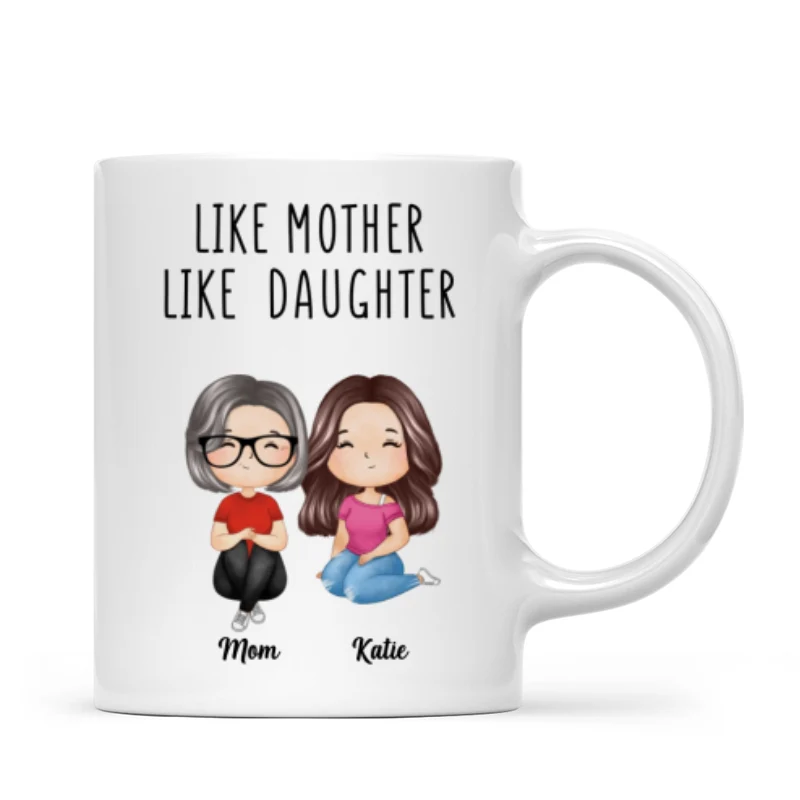 Like Mother Like Daughters Watercolor Style Women Sitting Gift For Mom Daughters Personalized Mug - Image 4