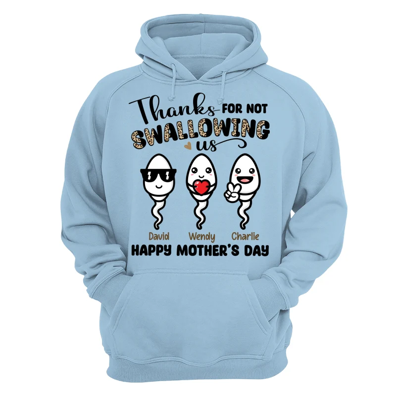 Little Cute Kids Thanks For Not Swallowing Us Happy Mother‘s Day Funny Personalized Shirt - Image 16