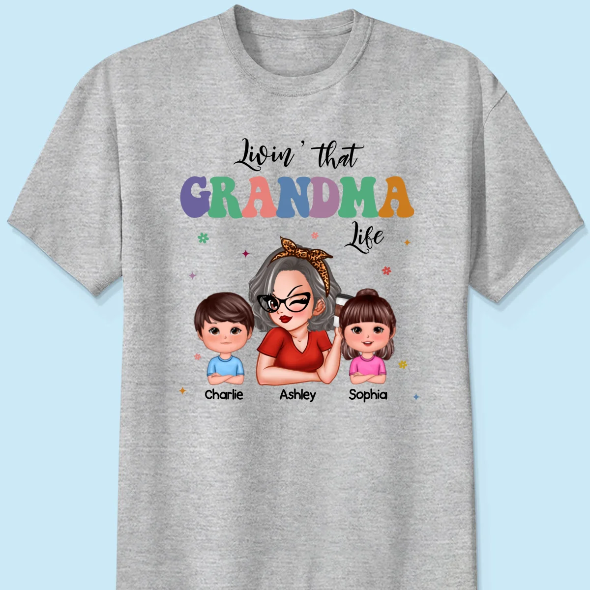 Livin' That Grandma Life Grandma Grandkids Colorful Stylish Graphic, Personalized Shirt, Gift For Grandma - Image 8