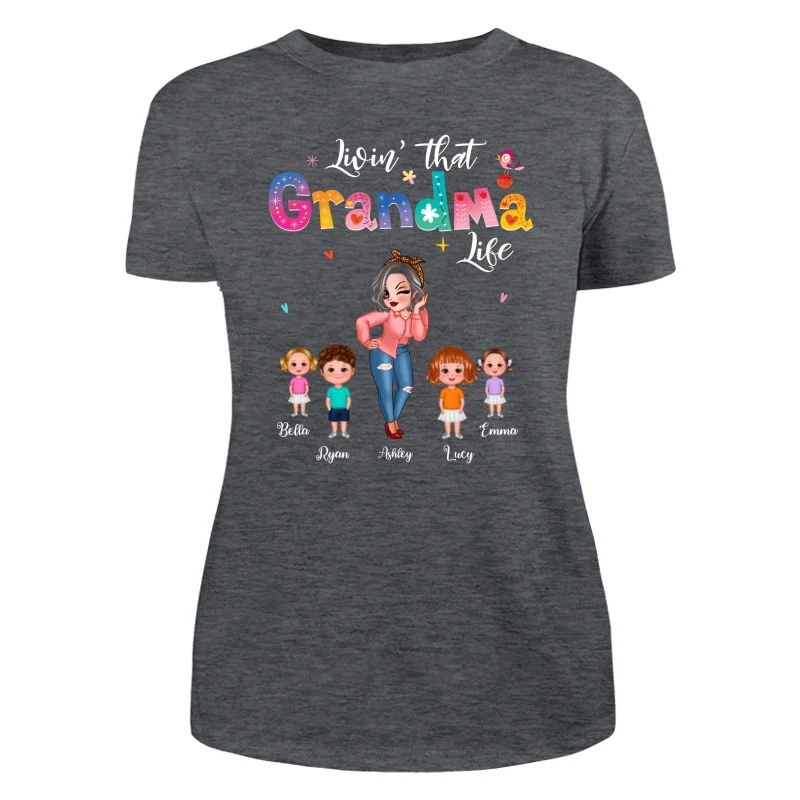 Livin‘ That Grandma Life Pretty Woman & Kids Gift For Grandma Personalized Dark Shirt - Image 10