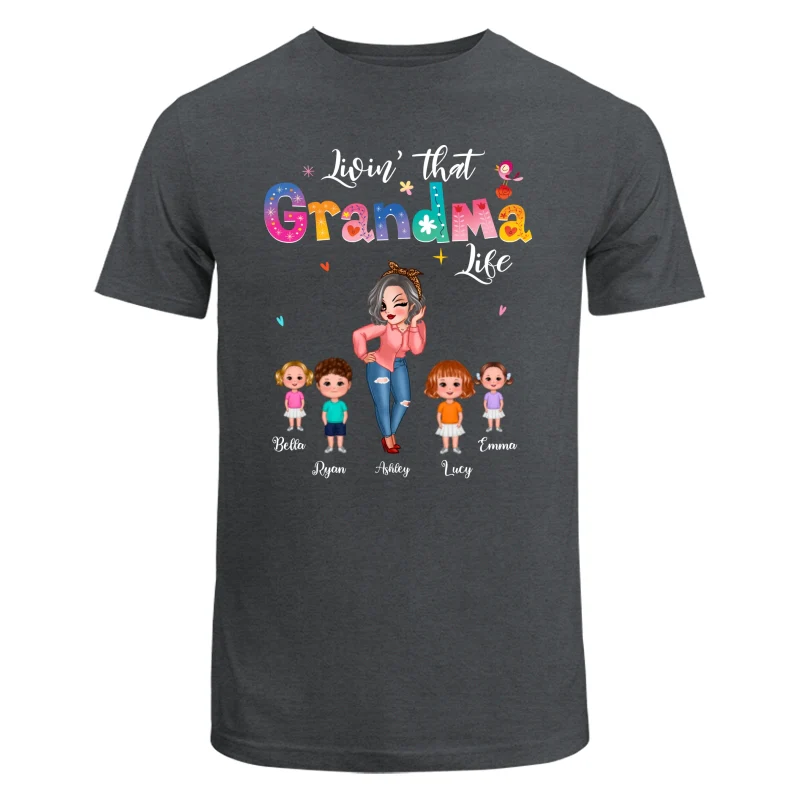 Livin‘ That Grandma Life Pretty Woman & Kids Gift For Grandma Personalized Dark Shirt - Image 6