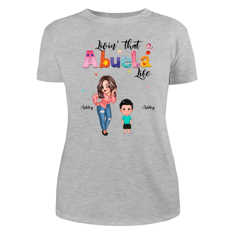 Livin‘ That Grandma Life Sassy Girl Gift For Grandma Personalized Shirt - Image 10