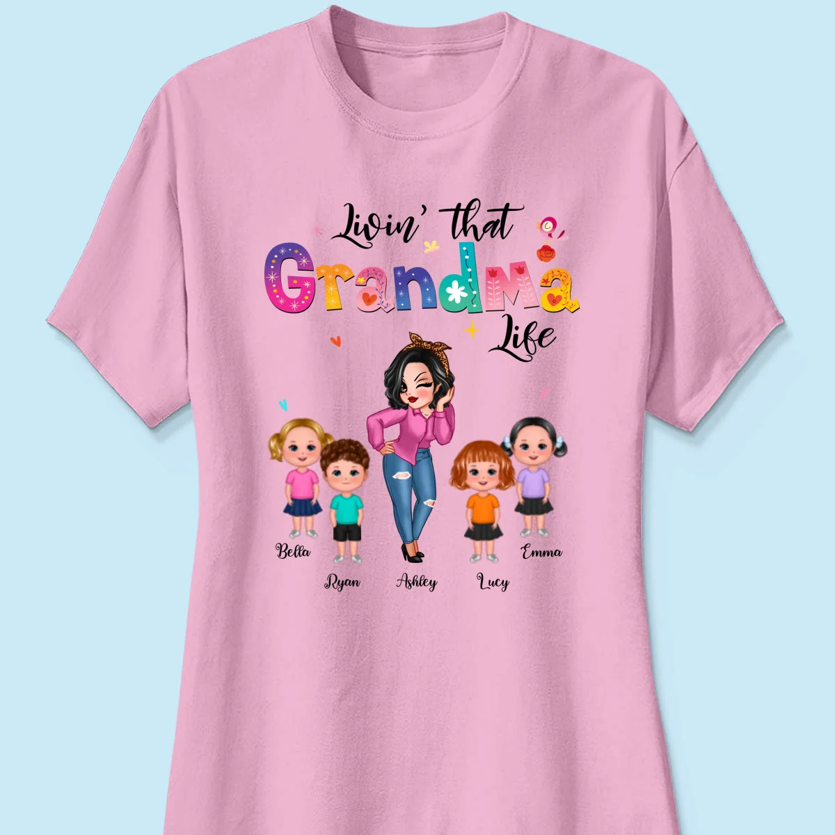 Livin‘ That Grandma Life Sassy Girl Gift For Grandma Personalized Shirt - Image 11