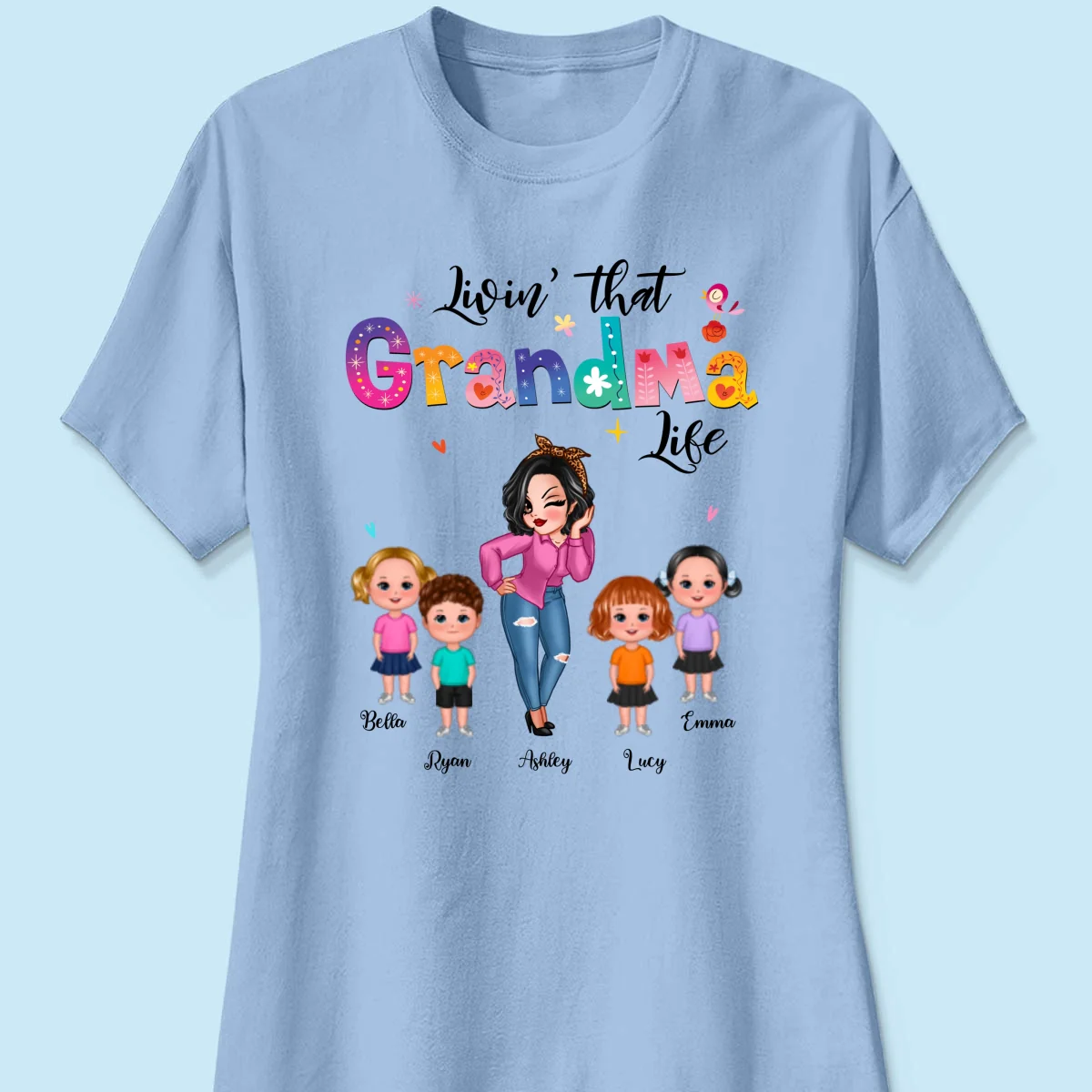 Livin‘ That Grandma Life Sassy Girl Gift For Grandma Personalized Shirt - Image 12