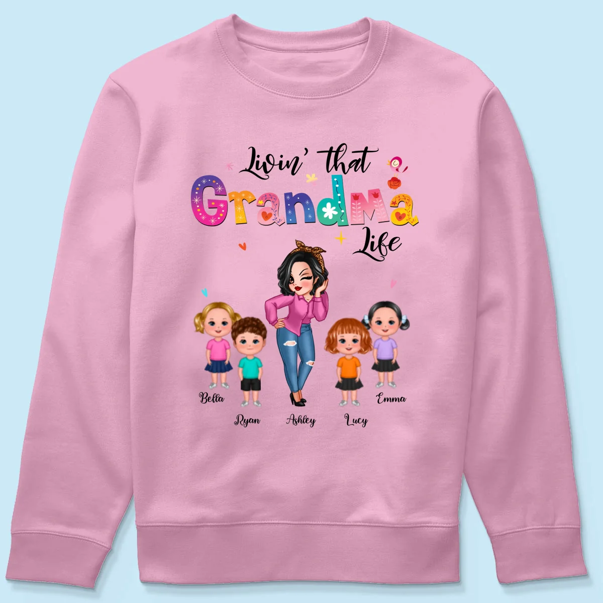Livin‘ That Grandma Life Sassy Girl Gift For Grandma Personalized Shirt - Image 19