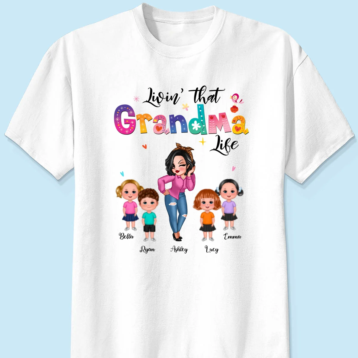 Livin‘ That Grandma Life Sassy Girl Gift For Grandma Personalized Shirt - Image 5