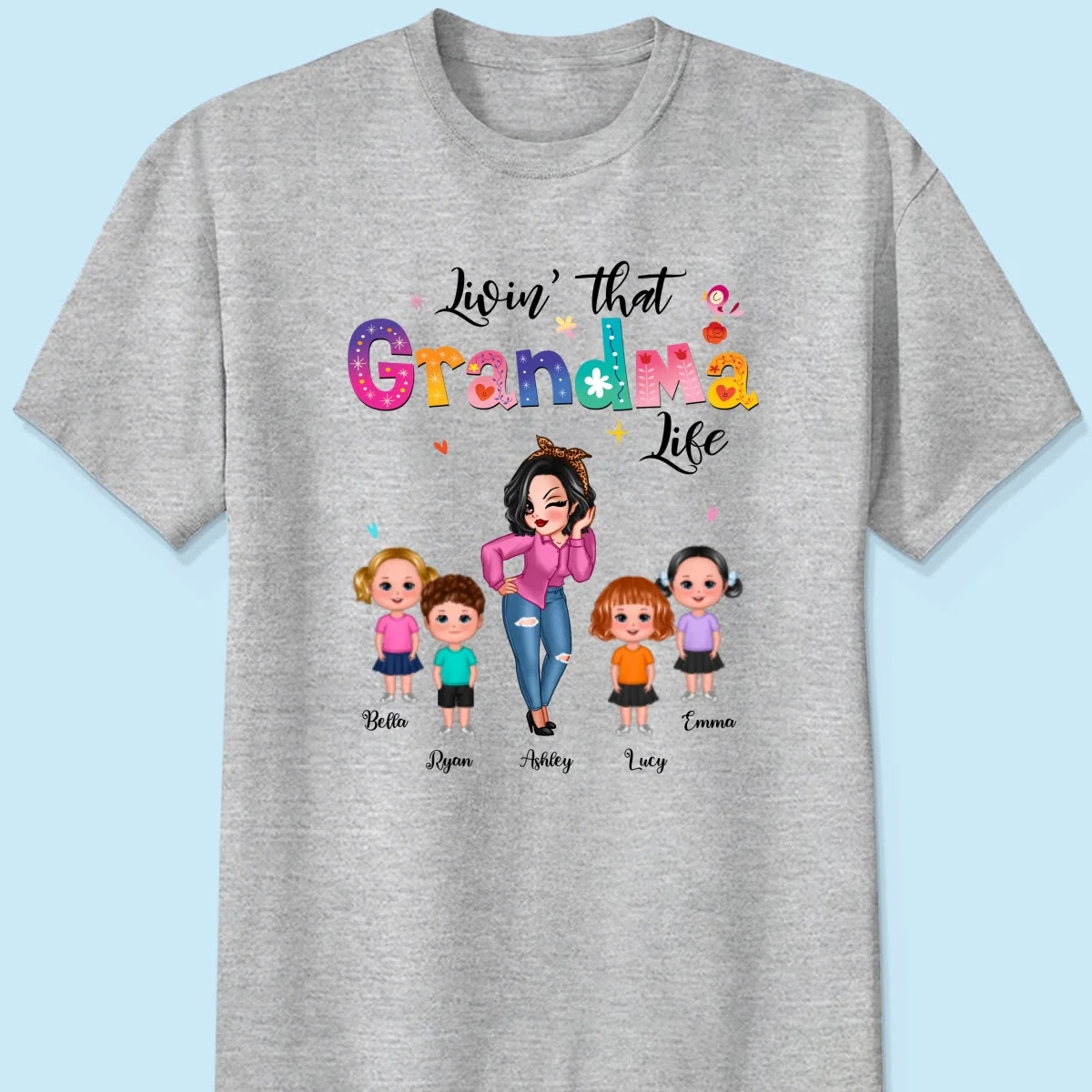 Livin‘ That Grandma Life Sassy Girl Gift For Grandma Personalized Shirt - Image 6