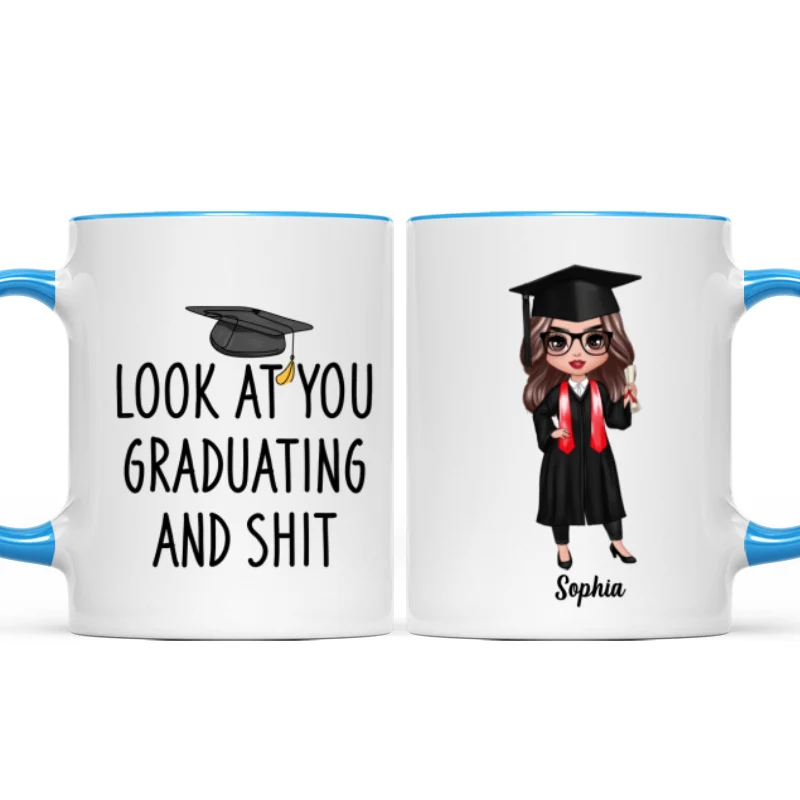 Look At You Graduating Funny Graduation Gift For Graduate Personalized Mug - Image 11