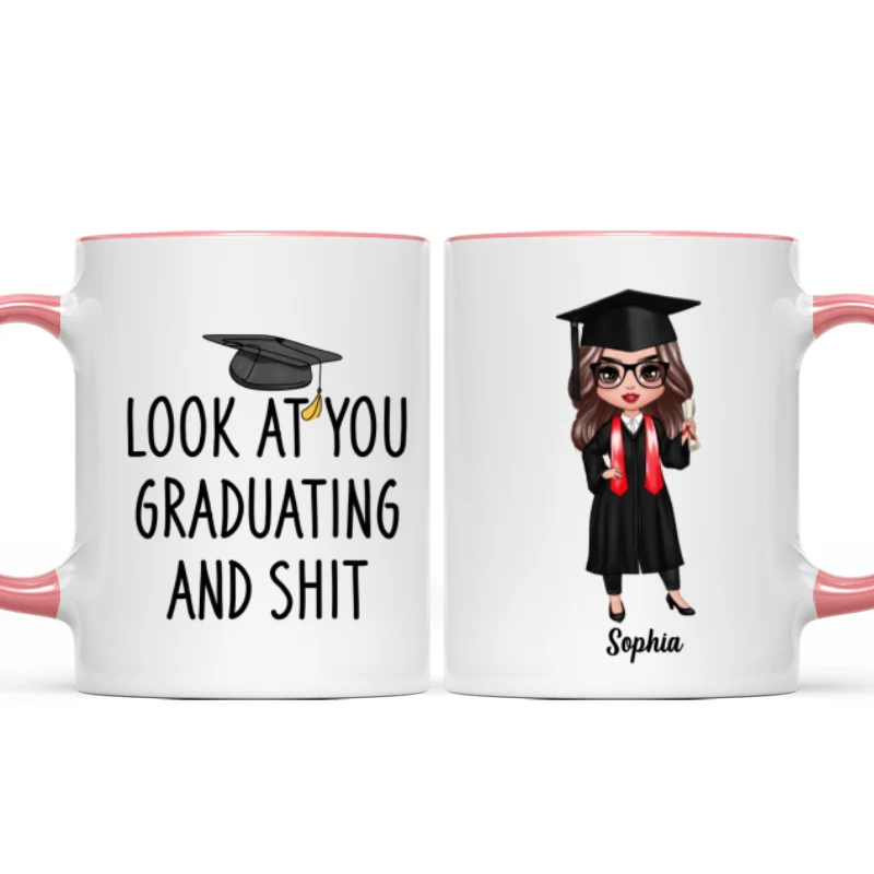 Look At You Graduating Funny Graduation Gift For Graduate Personalized Mug - Image 12