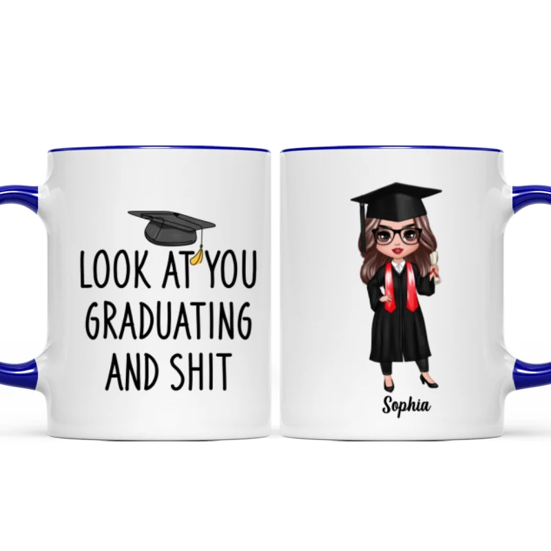 Look At You Graduating Funny Graduation Gift For Graduate Personalized Mug - Image 9