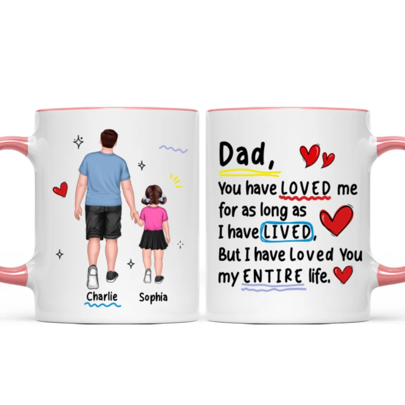 Loved You My Entire Life Dad & Kids Walking - Personalized Mug - Father's Day Gift For Dad, Husband - Image 12