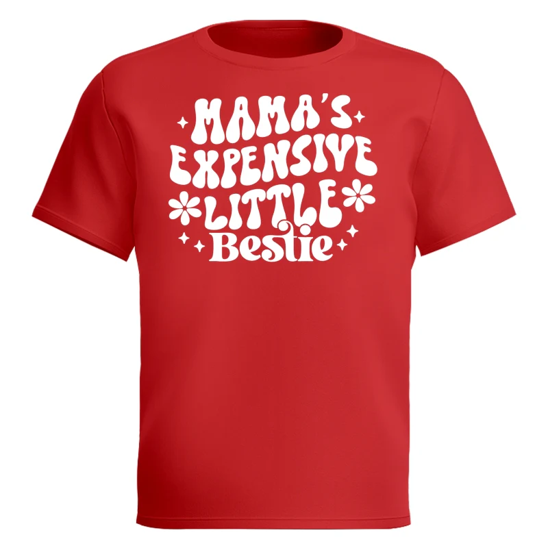 Mama's Expensive Little Bestie Funny Shirt For Kid - Image 15