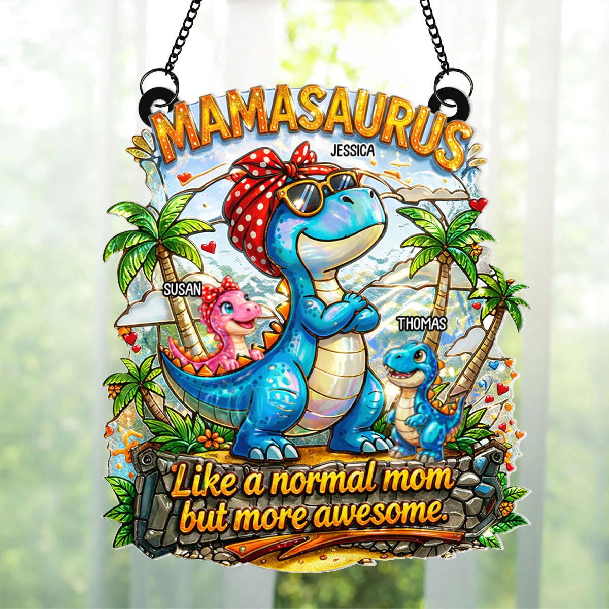 Mamasaurus More Awesome - Personalized Suncatcher - Mother's Day Gift for Mom, Wife - Image 7