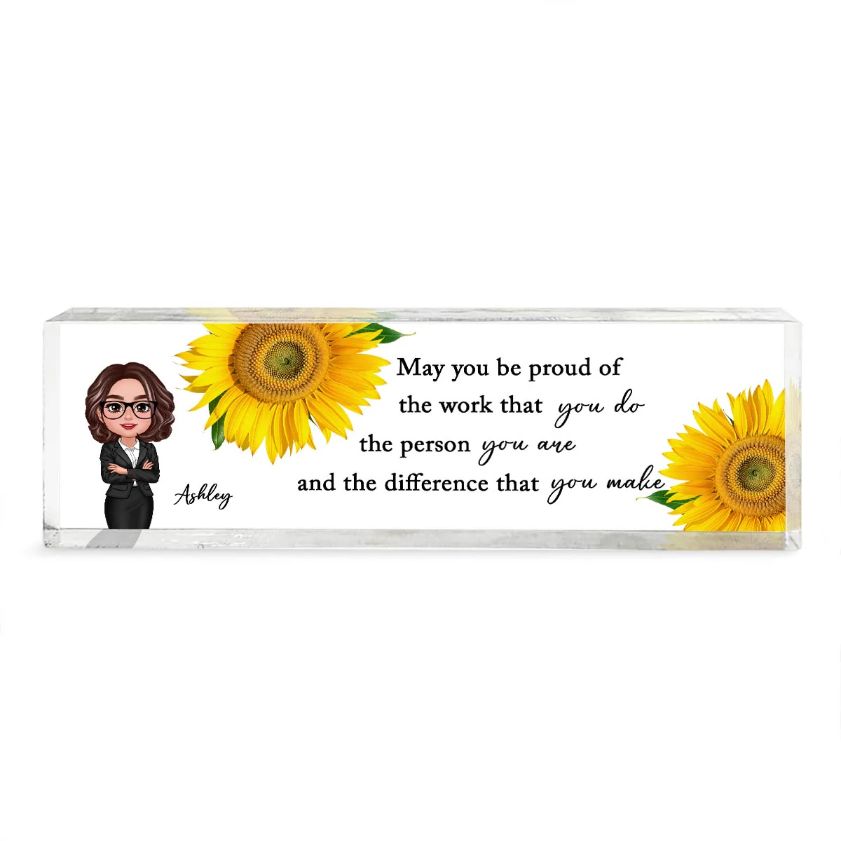 May You Be Proud Of The Work You Do Personalized Acrylic Name Plate, Gift For Coworkers, Boss, Teachers, Nurses, Doctors, EMS, Healthcare Worker - Image 3