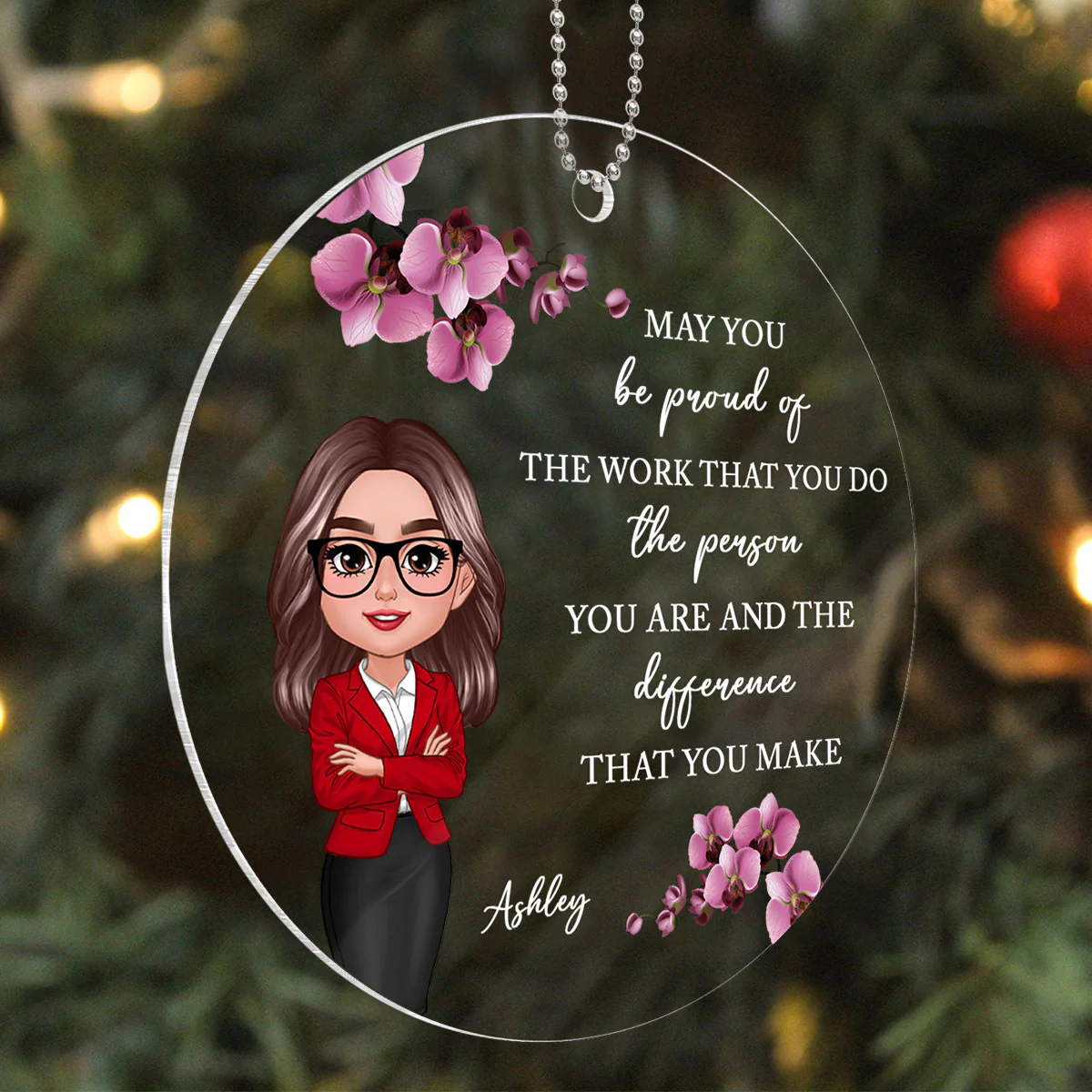 May You Be Proud Of The Work You Do Personalized Acrylic Ornament, Gift For Coworkers, Boss, Teachers, Nurses, Doctors, EMS, Healthcare Worker - Image 5