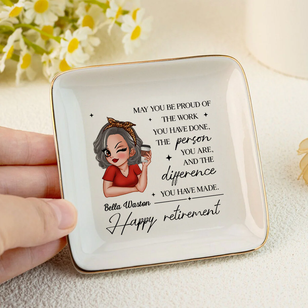 May You Be Proud of the Work You Have Done Personalized Jewelry Dish, Retirement Appreciation Gift for Mom Boss Co-workers, Friends, Wife, Sister - Image 3
