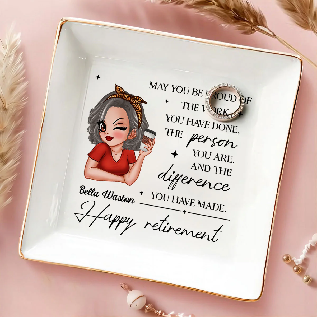 May You Be Proud of the Work You Have Done Personalized Jewelry Dish, Retirement Appreciation Gift for Mom Boss Co-workers, Friends, Wife, Sister - Image 7