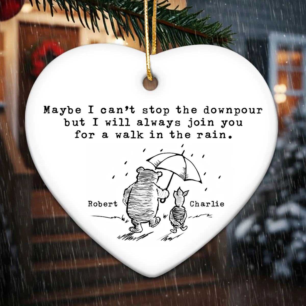 Maybe I Can't Stop the Downpour - Personalized Ceramic Ornament - Sentimental Christmas Gift for Best Friends, Sisters, Family - Image 2