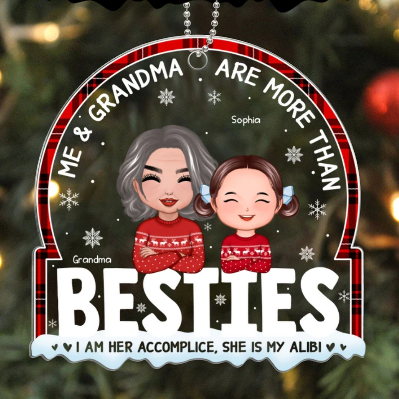 Me And Grandma Are More Than Besties Grandson Granddaughter Personalized Acrylic Ornament - Image 5