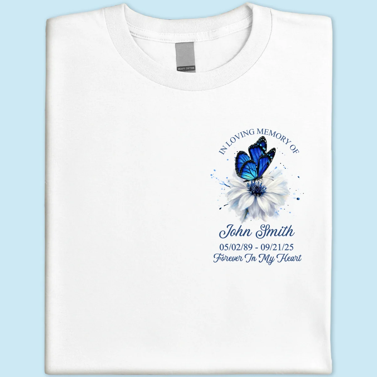 Memorial Butterfly Forever In My Heart - Personalized Shirt - Remembrance Gift - Image 10