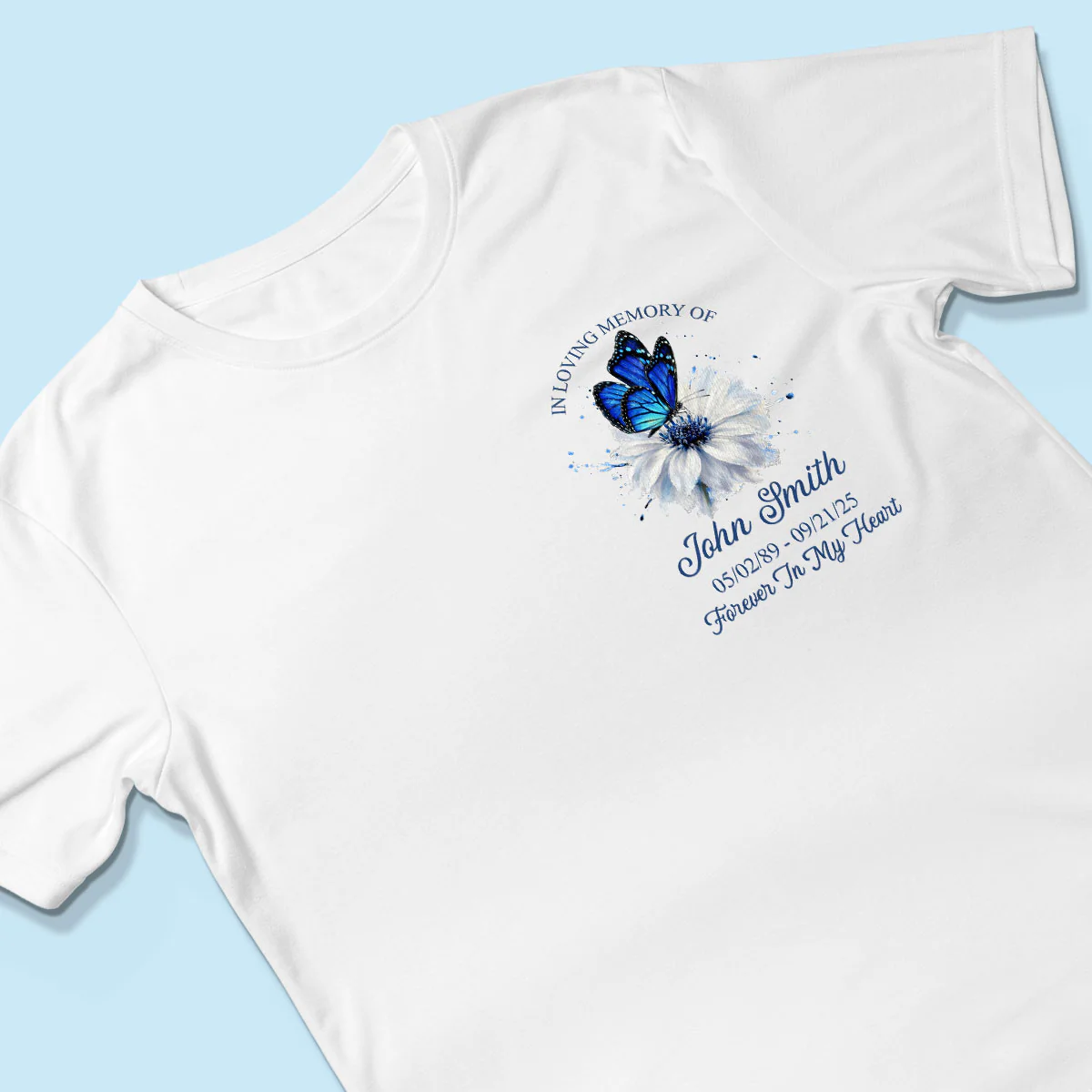 Memorial Butterfly Forever In My Heart - Personalized Shirt - Remembrance Gift - Image 7