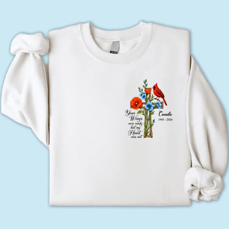 Memorial Cardinal Your Wings Were Ready - Personalized Shirt - Remembrance Gift - Image 22