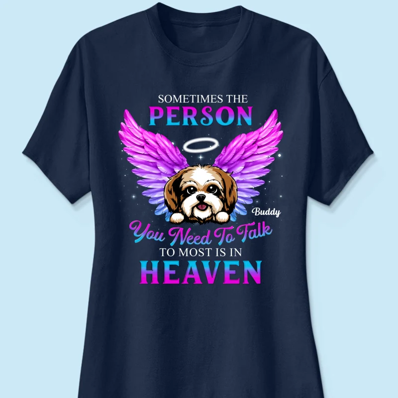 Memorial Dog You Need To Talk Personlized Shirt - Image 12