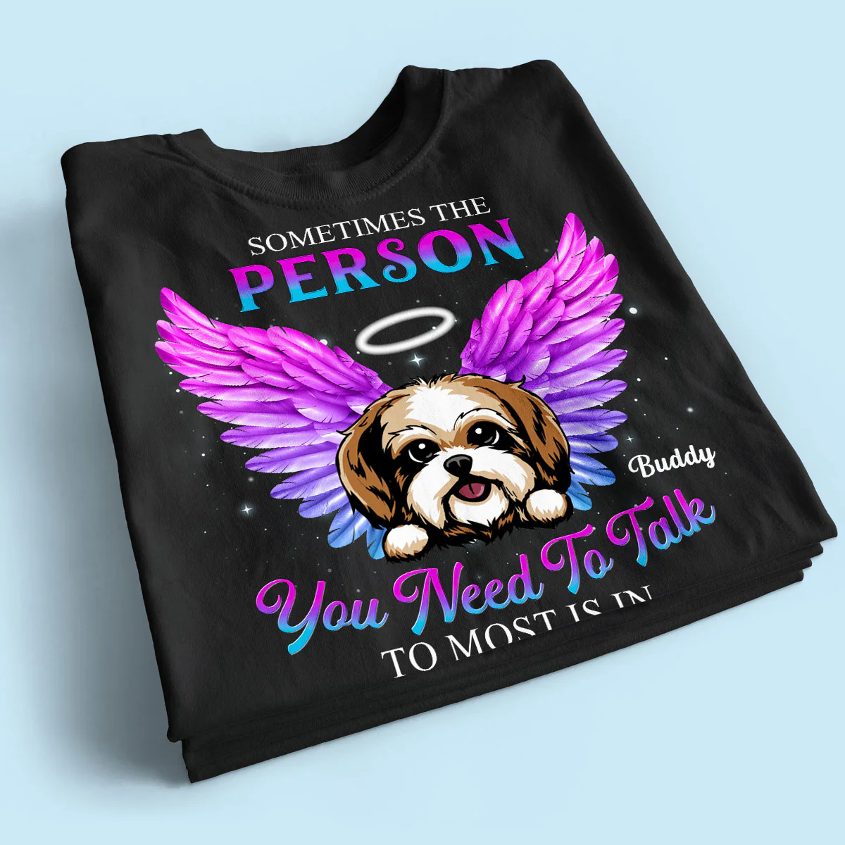 Memorial Dog You Need To Talk Personlized Shirt - Image 2