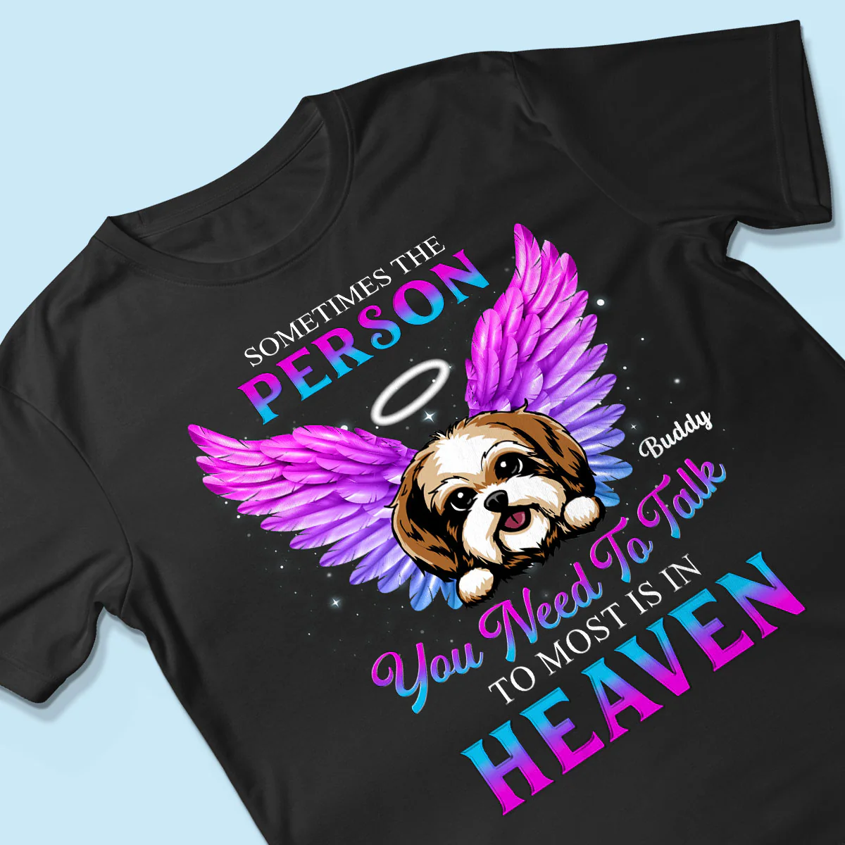 Memorial Dog You Need To Talk Personlized Shirt - Image 3
