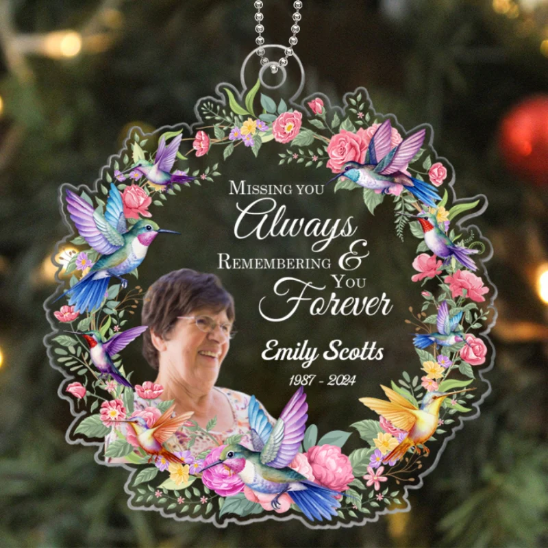 Missing You Always Remembering You Forever Personalized Acrylic Ornament - Image 7