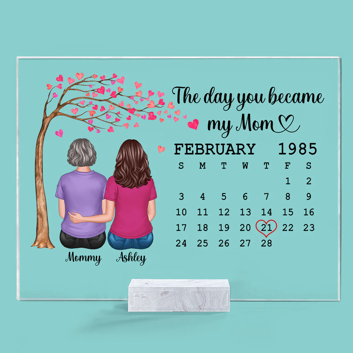 Mom & Daughter Son The Day You Became My Mom Calendar Date Personalized Acrylic Plaque - Image 2