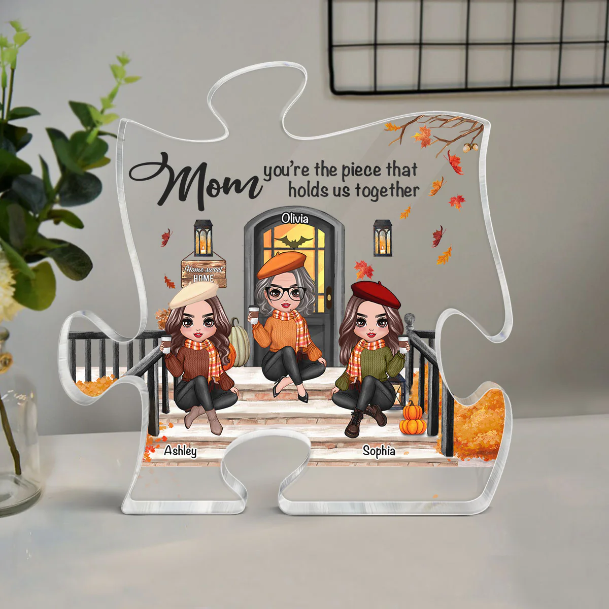 Mom The Piece That Holds Us Together Fall Season Personalized Acrylic Puzzle Plaque
