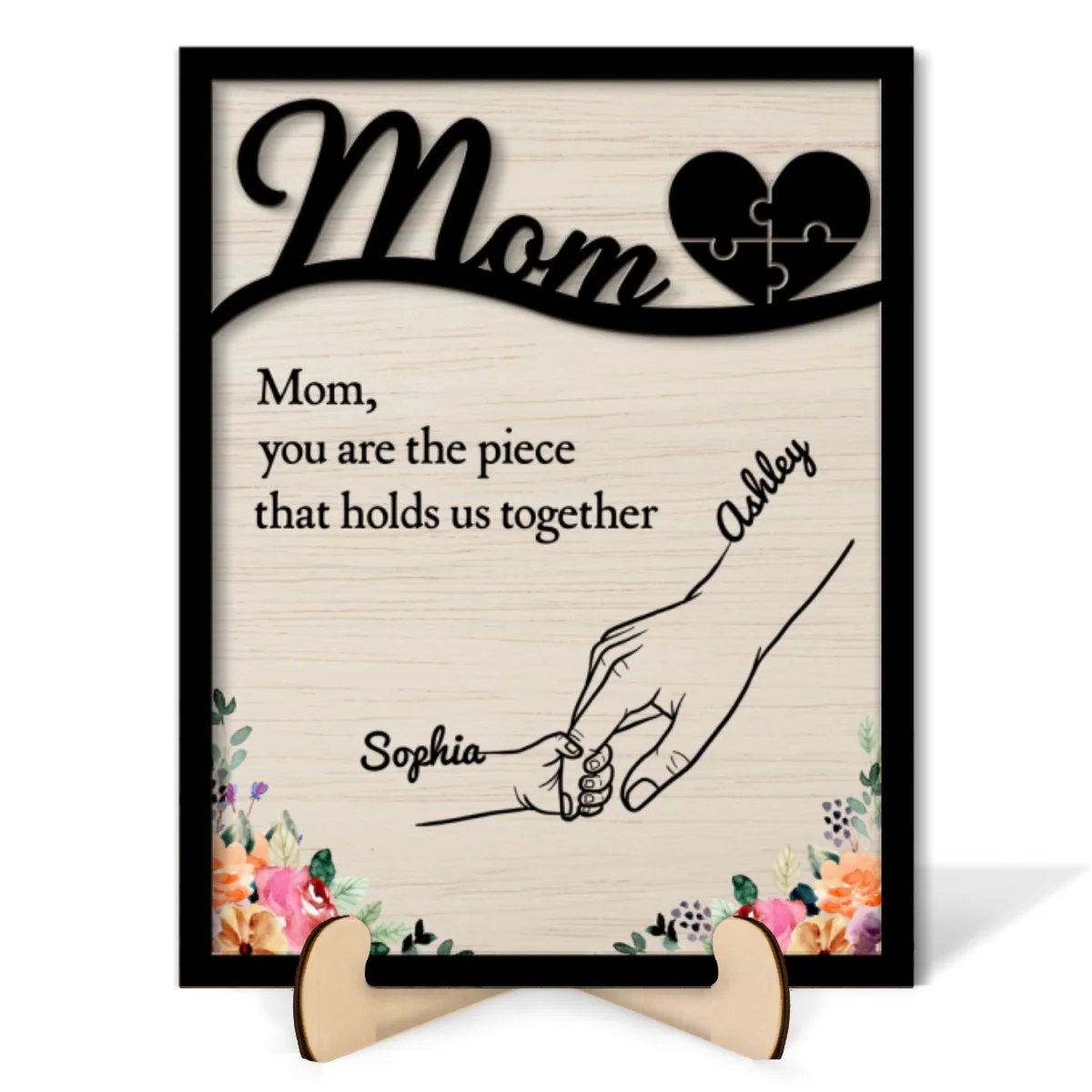 Mom The Piece That Holds Us Together Personalized 2-Layer Wooden Plaque - Image 7