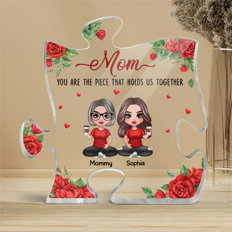 Mom The Piece That Holds Us Together Rose Personalized Acrylic Puzzle Plaque - Image 4