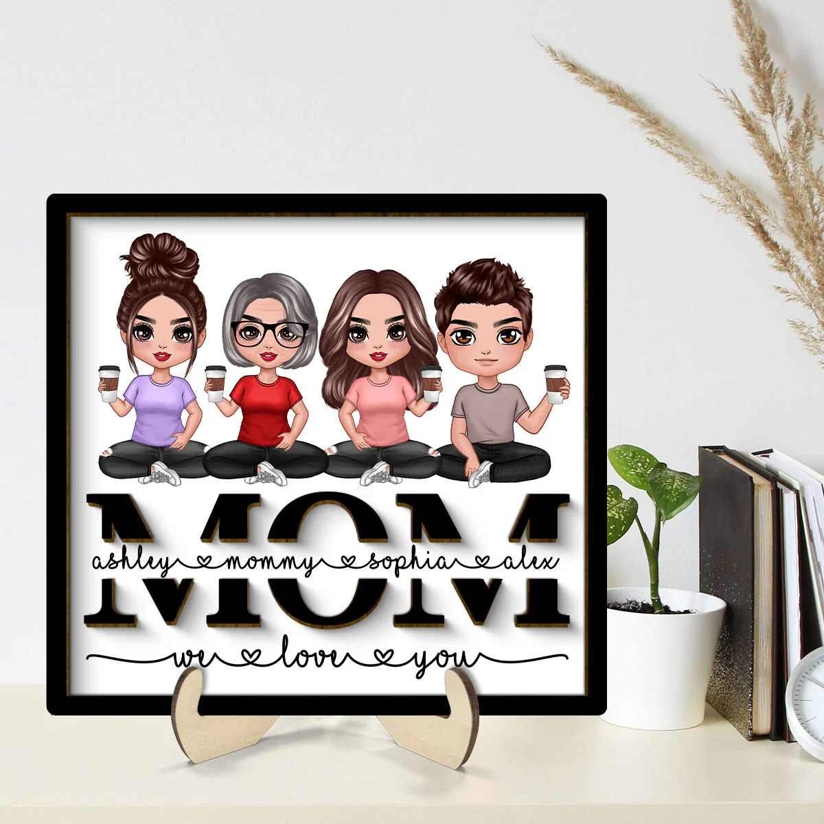 Mom We Love You Doll Sitting On Text Personalized 2-layer Wooden Plaque, Gift For Mom - Image 2