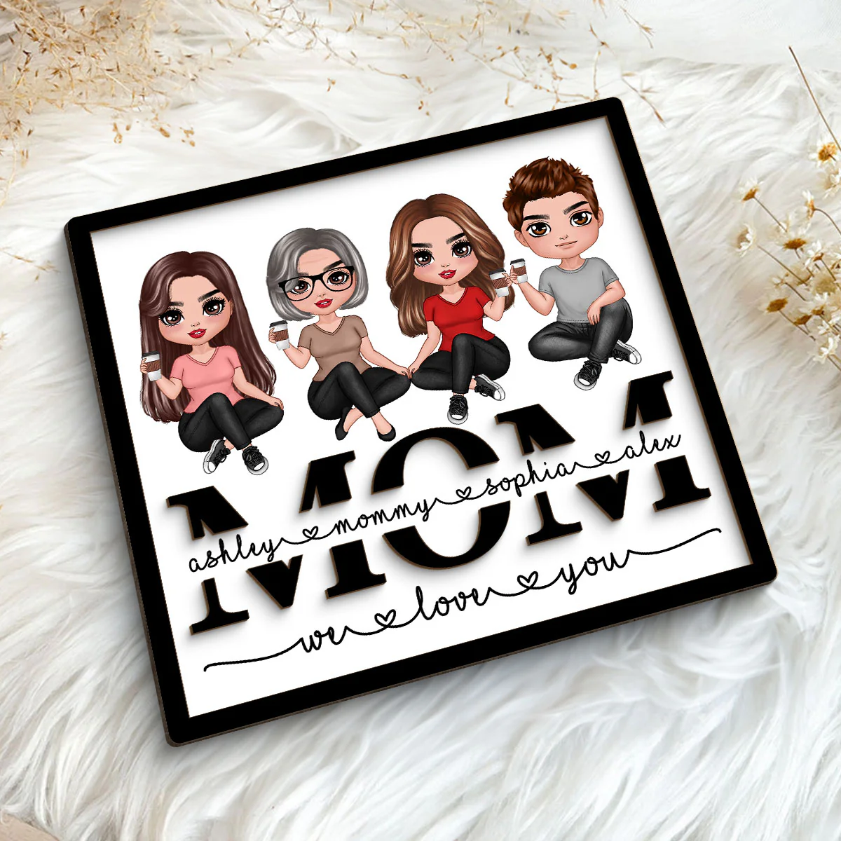 Mom We Love You Sitting On Text Personalized 2-layer Wooden Plaque - Image 5