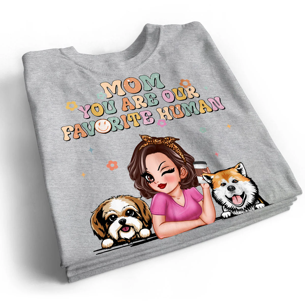Mom You Are My Favorite Human Vintage Style Gift For Dog Mom Personalized Shirt - Image 2