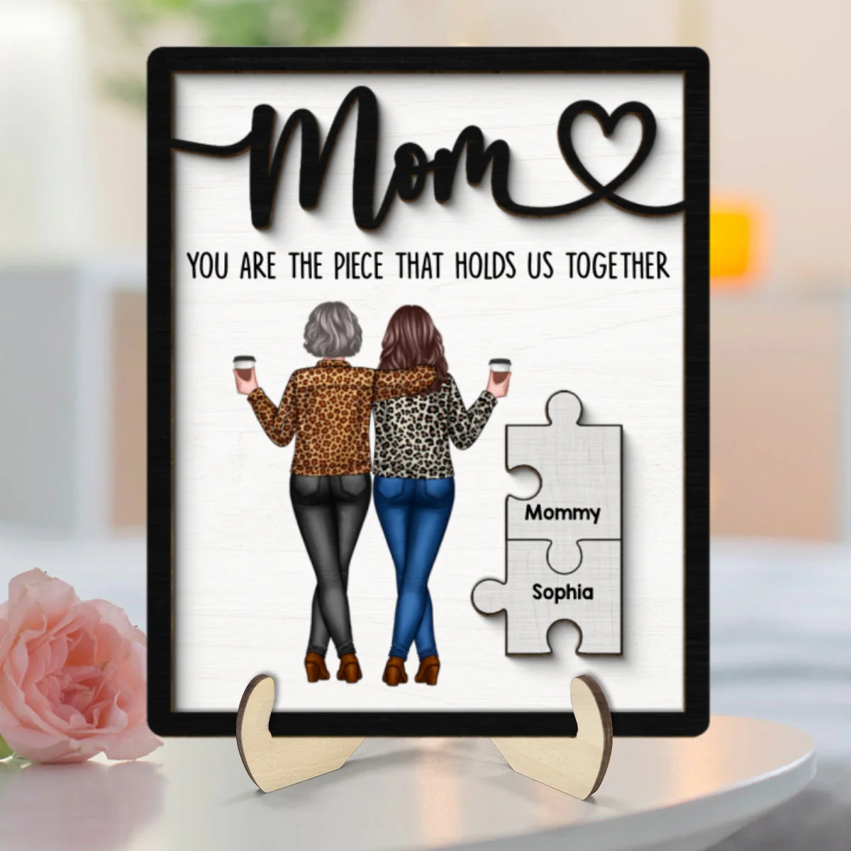 Mom You Are The Piece That Holds Us Together Personalized 2-Layer Wooden Plaque - Image 8