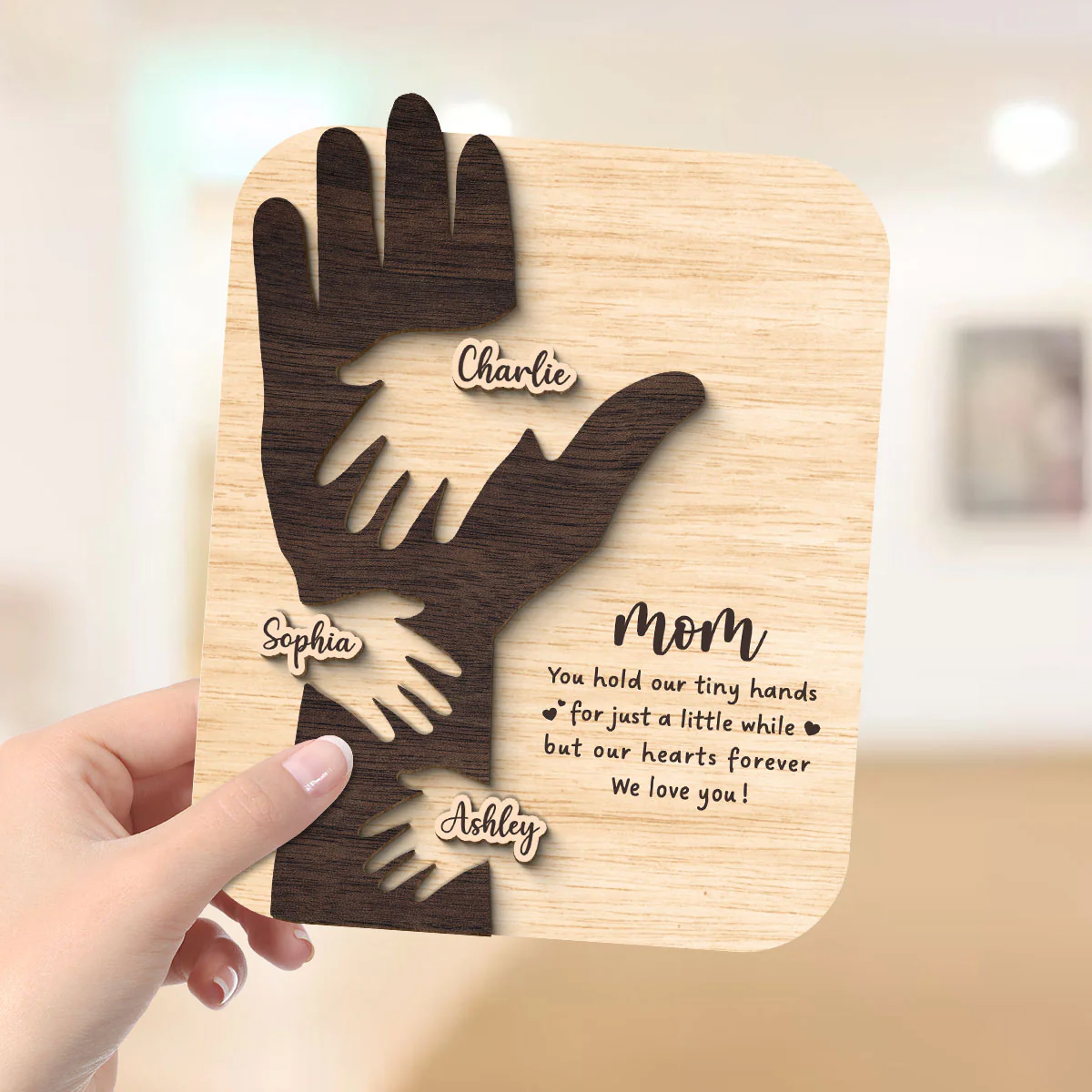 Mom You Hold My Hand A Little While Gift For Mom Personalized 2-Layer Wooden Plaque - Image 4