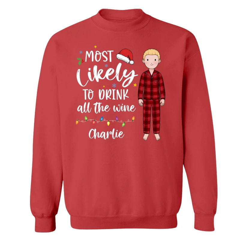 Most Likely Family Christmas Quote Personalized Custom Christmas Matching Shirt, Family Shirt, Christmas Funny Shirt - Image 17