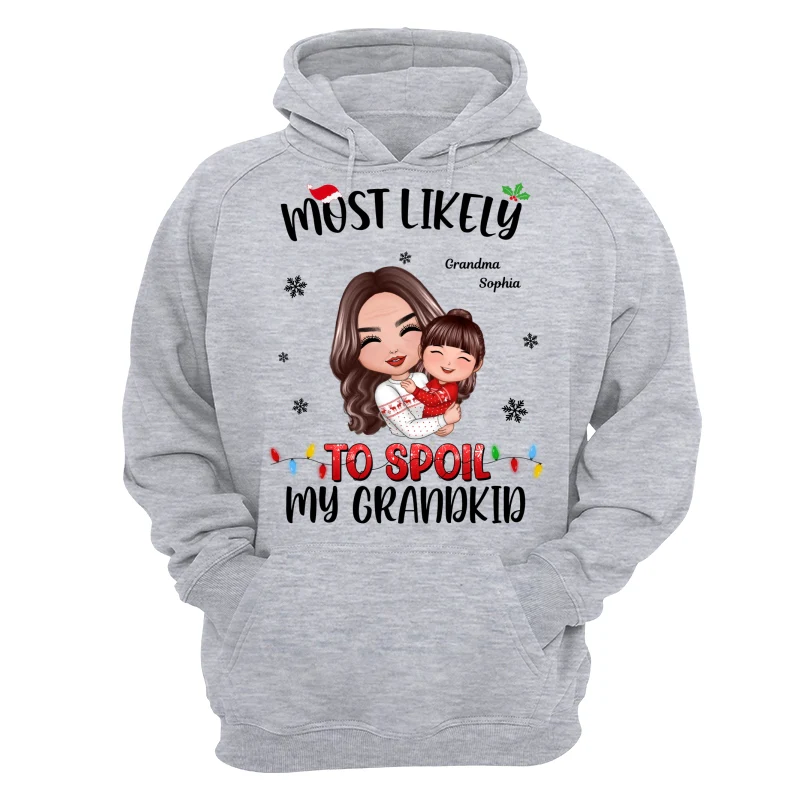 Most Likely To Spoil The Grandkids Grandma Christmas Personalized T-Shirts - Image 14