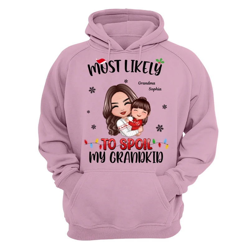 Most Likely To Spoil The Grandkids Grandma Christmas Personalized T-Shirts - Image 15