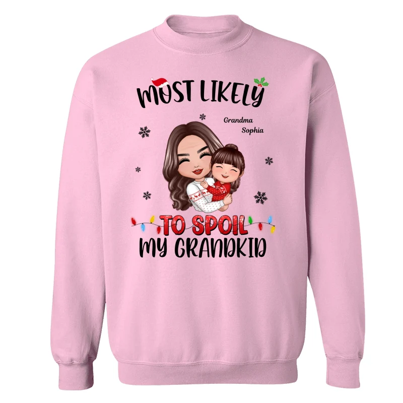 Most Likely To Spoil The Grandkids Grandma Christmas Personalized T-Shirts - Image 19