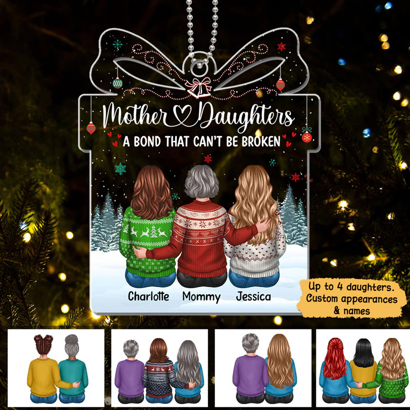 Mother Daughter Bond Can‘t Be Broken Gift Shape Personalized Acrylic Ornament - Image 3