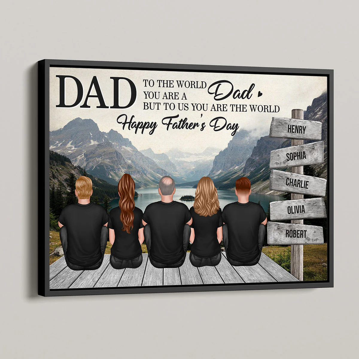 Mountain Landscape Dad You Are The World Personalized Poster, Father's Day Gift For Dad - Image 5