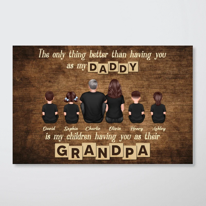 My Children Having You As Their Grandpa Personalized Poster, Gift For Dad, Grandpa - Image 6