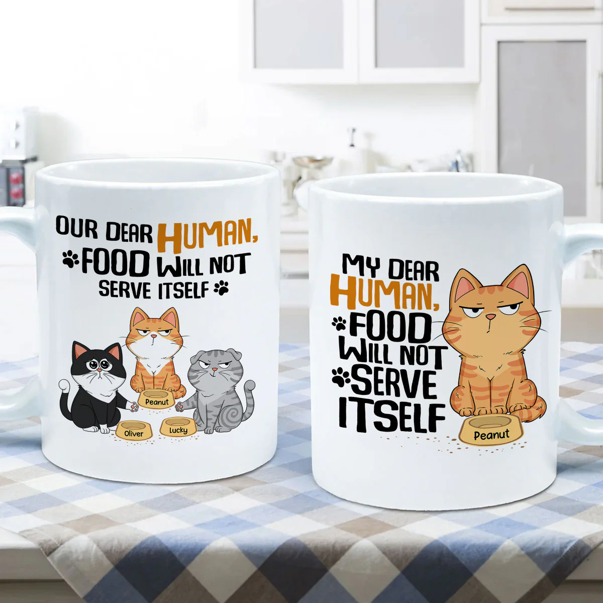 My Dear Human Food Will Not Serve Itself Funny Cats Personalize Mug - Image 5